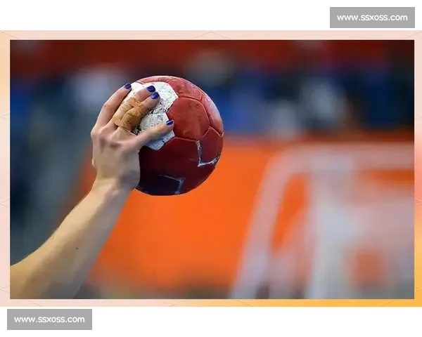 手球运动的起源发展规则演变与现代竞技魅力全面解析及未来趋势展望